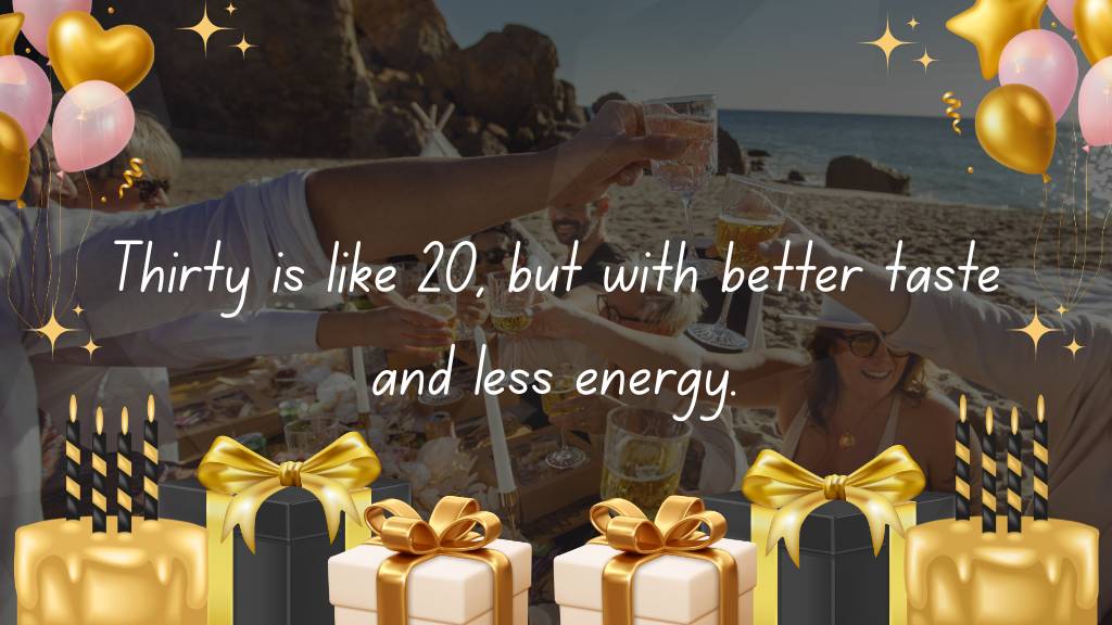 funny 30th birthday quote