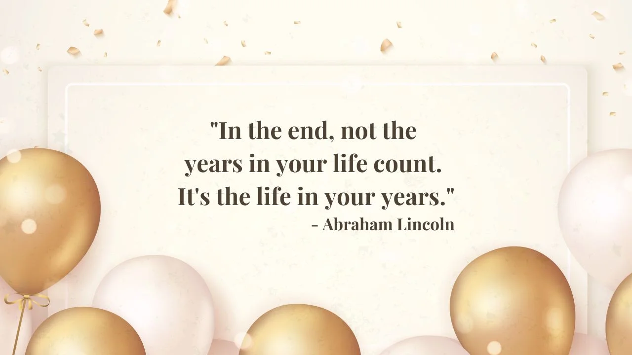 happy birthday quote by Lincoln