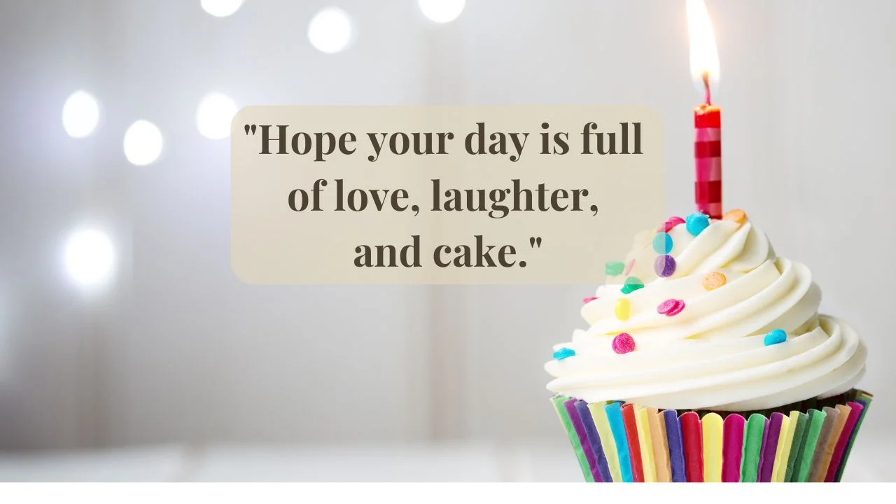 sweet birthday quotes & messages