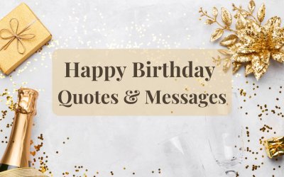 Happy Birthday Quotes & Messages