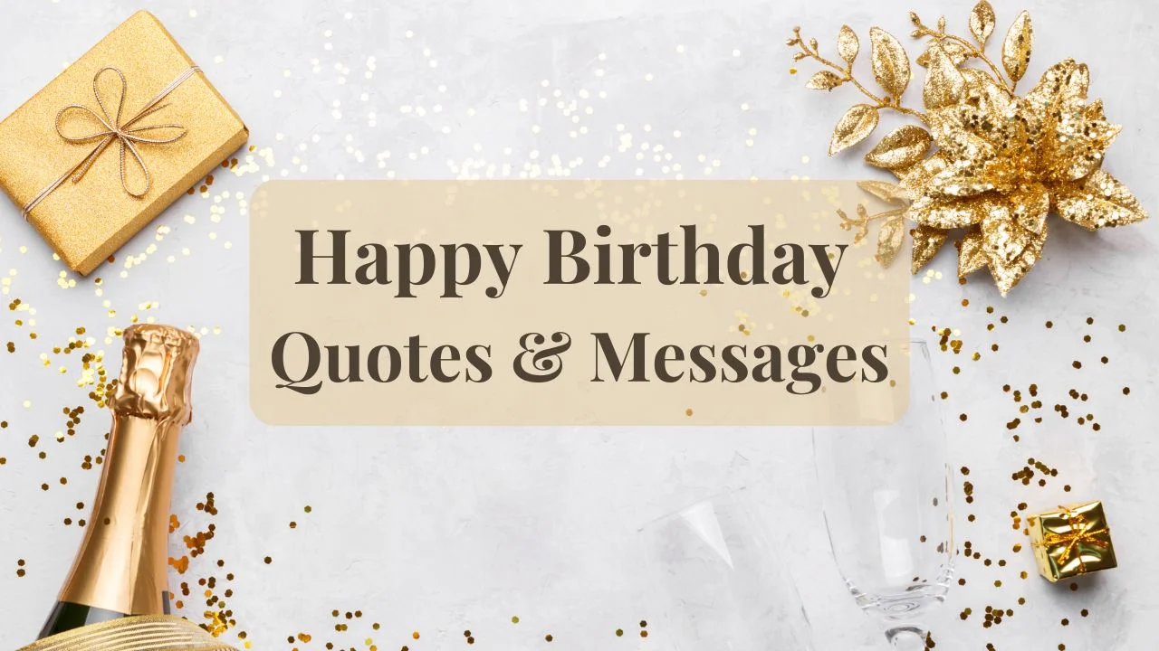 happy hirthday quotes & hessages