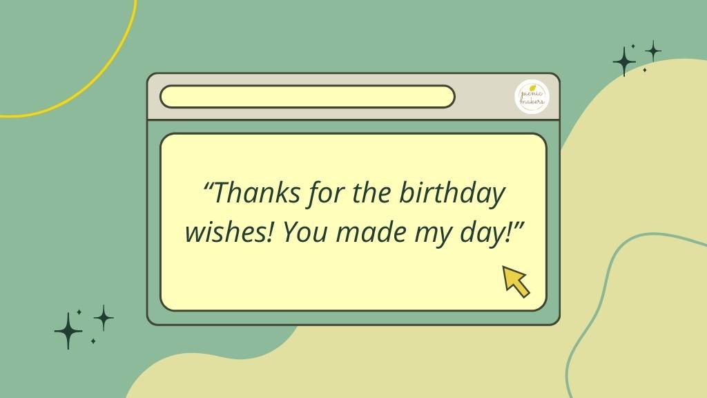 thanks for the birthday wishes